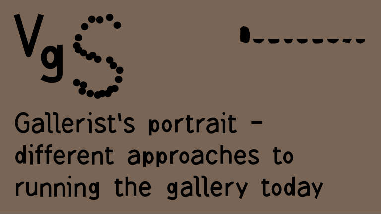 VGW TALKGallerist’s portrait | 16:00