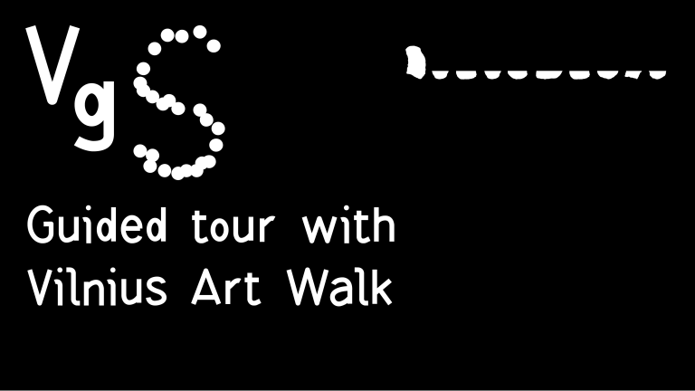 VGW GUIDED TOUR with Vilnius Art Walk | 12:00